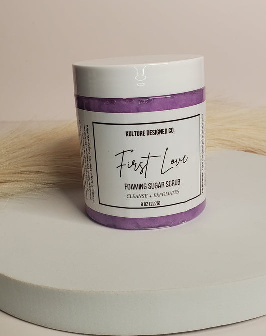 First Love Foaming Sugar Scrub - Kulture Designed Co.