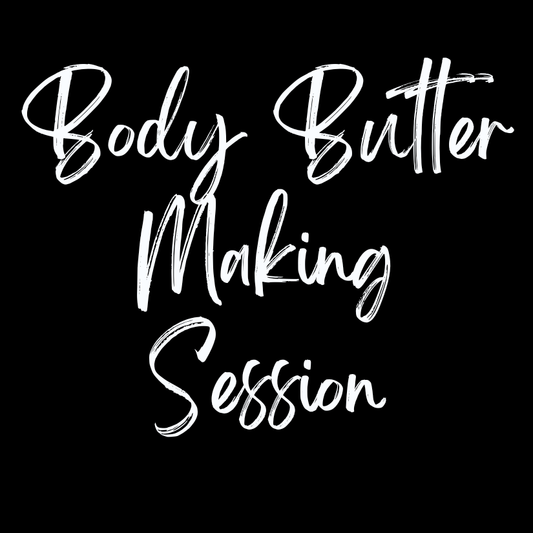 POPUP LOCATION: BODY BUTTER MAKING SESSION