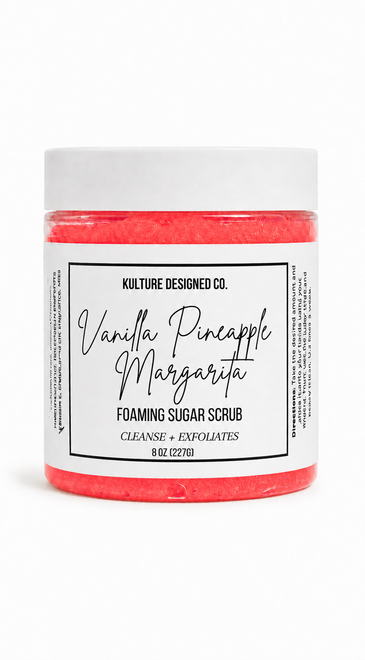 VANILLA PINEAPPLE MARGARITA | Foaming Sugar Scrub - Kulture Designed Co.