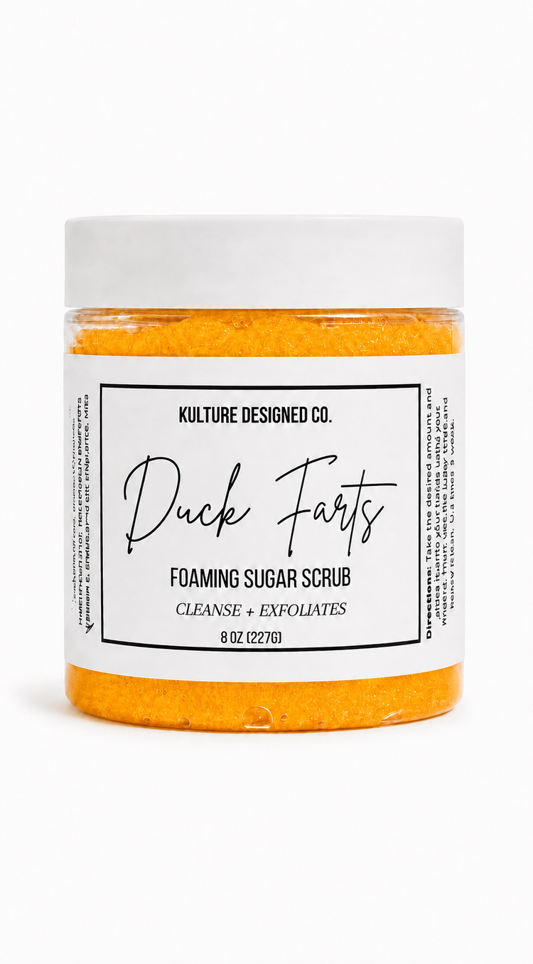DUCK FARTS | Foaming Sugar Scrub - Kulture Designed Co.