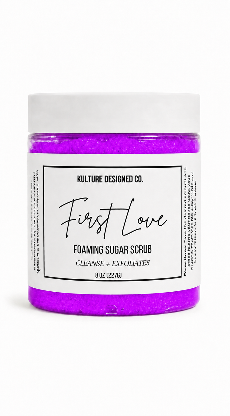 First Love Foaming Sugar Scrub - Kulture Designed Co.
