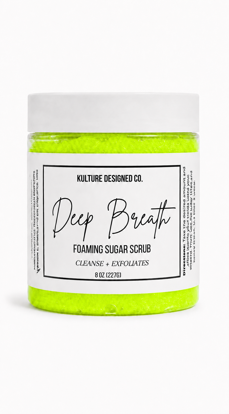 Deep Breath | Foaming Sugar Scrub - Kulture Designed Co.