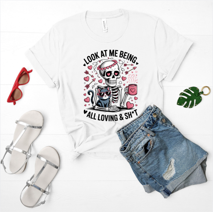Valentine's Times Short Sleeve Tshirt- Look at me being loving